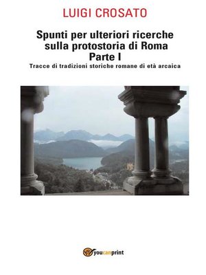 cover image of Spunti per ulteriori ricerche sulla protostoria di Roma Parte I